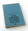 Życie literackie na  Śląsku w latach 1922-1939   Zdzisław Hierowski