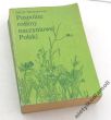 POSPOLITE ROŚLINY NACZYNIOWE POLSKI  Jakub Mowszowicz
