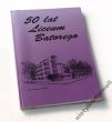 50 lat III Liceum Ogólnokształcącego im. Stefana Batorego w Chorzowie (6 - 7 czerwca 1997 r.) 