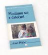 Modlimy się z dziećmi   Josef Muller