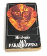 Mitologia Wierzenia i podania Greków i Rzymian JAN PARANDOWSKI 