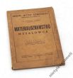 MATERIAŁOZNAWSTWO METALOWCA  INŻ.  EUGENIUSZ PORĘBSKI 