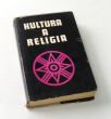KULTURA I RELIGIA    JÓZEF KELLER WIESŁAW KOTAŃSKI
