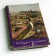 ULICAMI KRAKOWA (Kraków)  JERZY   KOSSOWSKI LESZEK  LUDWIKOWSKI