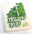 MISYJNY TRUD Opracowano na podstawie materiałów archiwalnych O. TEOFIL KAPUSTA OCD