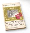 małżeńskie katastrofy pierwsza pomoc Dr MIROSLAV PLZAK
