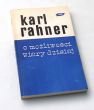 O możliwości wiary dzisiaj    Karl Rahner	