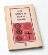 PIĘĆ WIELKICH RELIGII ŚWIATA  pod redakcją Emmy Brunner-Traut