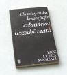 Chrześcijańska koncepcja człowieka i wszechświata  ERIC LIONEL MASCALL