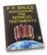Wiarygodność pism Nowego Testamentu   Frederick Fyvie Bruce