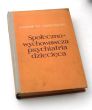 SPOŁECZNO-WYCHOWAWCZA PSYCHIATRIA DZIECIĘCA   KAZIMIERZ DĄBROWSKI
