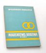 MAŁŻEŃSTWO I RODZIN W  BIBLII  bp. Kazimierz Romaniuk 