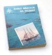 ŻAGLE WRACAJĄ NA OCEANY   JACEK CZAJEWSKI