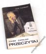 ZANIM ZAPALISZ PRZECZYTAJ     STEFAN ZAJĄCZKOWSKI