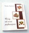 Oczy od oczu piękniejsze  Czesław Rodziewicz