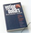 Voting with Dollars A New Paradigm for Campaign Finance  Bruce Ackerman and Ian Ayres