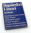 Sąsiedzi i inni   redakcja naukowa  ANDRZEJ GARLICKI
