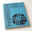 Vademecum turysty kajakarza  Mieczysław Kiełb,  Bohdan Winnicki