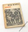 Graphik der holländischen Künstlerin RIA EXEL Einführung von Max Haller 