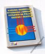 WARUNKI TECHNICZNE WYKONANIA I ODBIORU KOTŁOWNI NA PALIWA GAZOWE I OLEJOWE