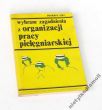Wybrane zagadnienia z organizacji pracy Pielęgniarskiej   Fryderyk Zoll