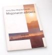 Misjonarze zdrowia  Jerzy Woy-Wojciechowski