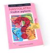 NASTOLATKI: TRUDNE PYTANIA 1. DOM, SZKOŁA, PRZYJACIELE  E. GIORDANO - T. LASCONI - G. BOSCATO