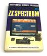 PRZEWODNIK po ZX Spectrum Krzysztof Kuryłowicz Dariusz Madej Krzysztof Marasek