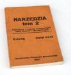 Katalog SWW 0642 NARZĘDZIA tom 2 PRZYRZĄDY I POMOCE WARSZTATOWE ORAZ UCHWYTY PNEUMATYCZNE