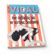 Nie oglądaj się w stronę Sodomy  Gore Vidal