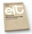 Teoria pola elektromagnetycznego  Tadeusz Morawski Wojciech Gwarek