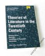 Theories of Literature in the Twentieth Century DOUWE  FOKKEMA, ELRUD IBSCH