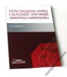 SYSTEM ZARZĄDZANIA JAKOŚCIĄ A SKUTECZNOŚĆ I EFEKTYWNOŚĆ ADMINISTRACJI SAMORZĄDOWEJ Piotr Modzelewski