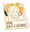 IDĘ DO CIEBIE   Ks. Μ. MALIŃSKI