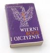 WIERNI BOGU I OJCZYŹNIE DUCHOWIEŃSTWO KATOLICKIE W WALCE O NIEPODLEGŁOŚĆ POLSKI W II WOJNIE ŚWIATOWE