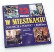 12 MIESIĘCY W MIESZKANIU DEKORACJE • POMYSŁY • ZABAWA  KARCZAGI ANNAMARIA