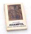 ADAMPOL - POLSKA WIEŚ NAD BOSFOREM Jerzy S. Łątka