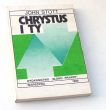 Chrystus i Ty   John Stott