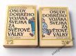 Osudy dobrého vojáka Švejka za světové války  całość  Jaroslav Hasek Przygody dobrego wojaka Szwejka