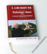 Dobrego dnia czyli o mocy błogosławieństw    o.  LEON KNABIT OSB
