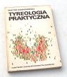 TYREOLOGIA PRAKTYCZNA  WIKTOR GĄSIOROWSKI