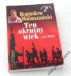 Ten okrutny wiek cz 2 Bogusław Wołoszański  