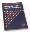 Elementy logiki i teorii mnogości  AGNIESZKA WOJCIECHOWSKA