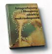 fotografujemy i filmujemy obiekty makroskopowe ARNIM TOLKE INGĘBORGA TOLKE