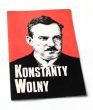 Konstanty Wolny  1877-1940 Marszałek Sejmu Śląskiego  JADWIGA MURZYN