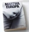 Martwa Europa  Tsiolkas Christos 
