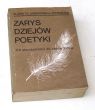 ZARYS DZIEJÓW POETYKI (Od starożytności do końca XVII w.)  ELŻBIETA SARNOWSKA-TEMERIUSZ