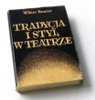 TRADYCJA I STYL W TEATRZE  Wiktor Brumer 