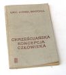 CHRZEŚCIJAŃSKA KONCEPCJA WSZECHŚWIATA   Eric Lionel Mascall