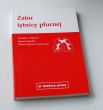 Zator tętnicy płucnej  Filipecki S., Hajduk B., Tomkowski W.